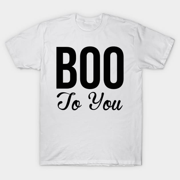 Happy Halloween Not so Scary Boo to You Family Matching T-Shirt by Knead to Relax123